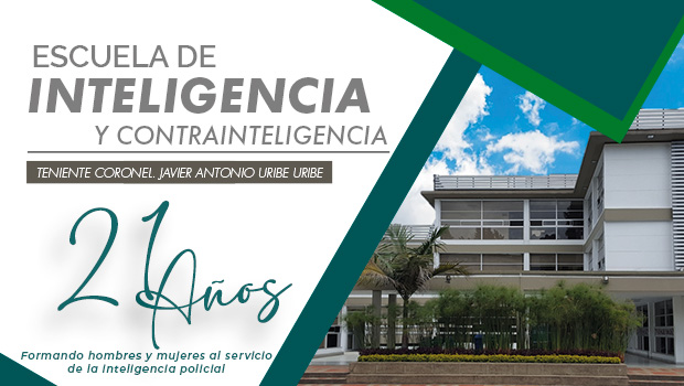 Escuela de Inteligencia y Contrainteligencia, teniente coronel. Javier Antonio Uribe Uribe - Alma Mater de la Inteligencia "Gallardía-Conocimiento-Vocación" 