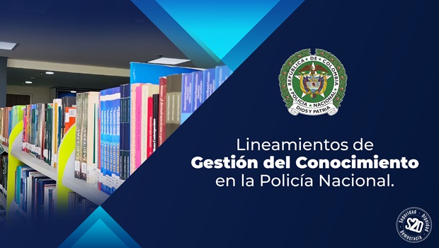 Lineamientos de Gesti&oacute;n del Conocimiento en la Polic&iacute;a Nacional
