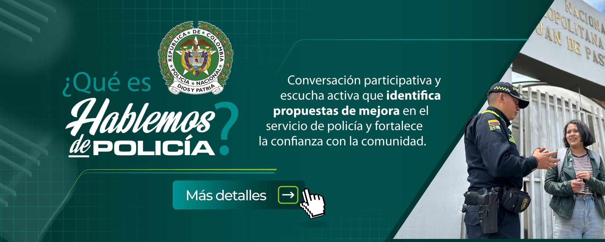 ¿Qué es hablemos de Policía?