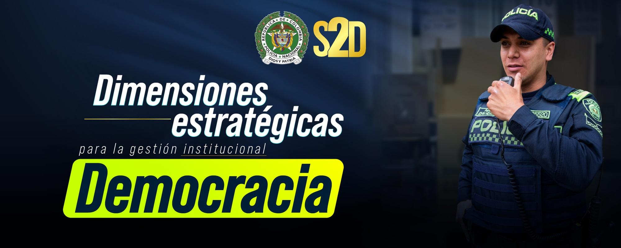 Dimensión Estratégica Democracia Dimensión Estratégica Democracia