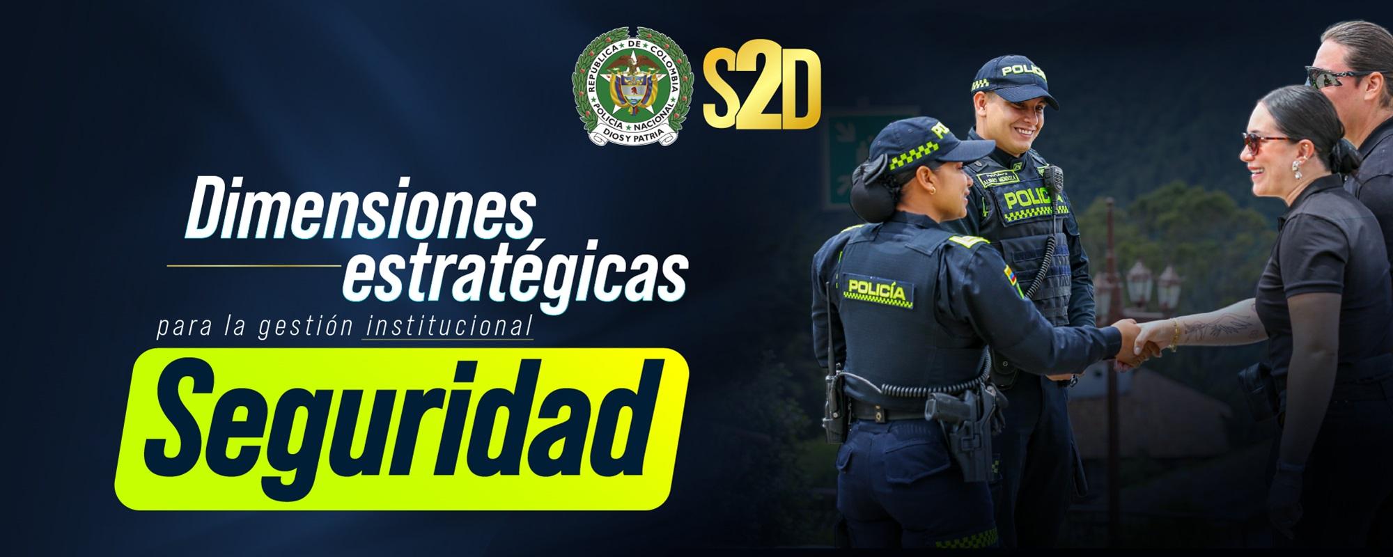 Dimensión Estratégica Seguridad Dimensión Estratégica Seguridad