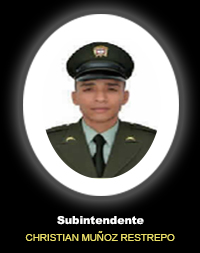 Subintendente CHRISTIAN MUÑOZ RESTREPO