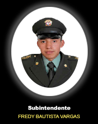 Subintendente FREDY BAUTISTA VARGAS