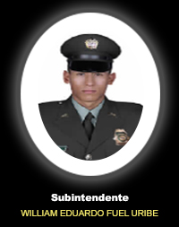 Subintendente WILLIAM EDUARDO FUEL URIBE